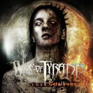 Woe Of Tyrants - Threnody (2010)