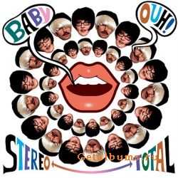 Stereo Total - Baby Ouh! (2010)