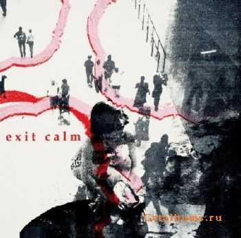 Exit Calm  Exit Calm (2010)