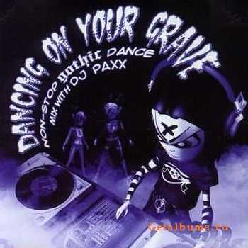 VA - Dancing On Your Grave (2003)