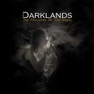 Darklands - The Children Of The Night (2008)