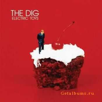 The Dig - Electric Toys (2010)