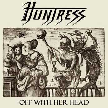 Huntress - Off With Her Head (ep) (2010)