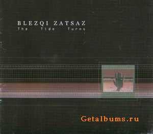 BLEZQI ZATSAZ - THE TIDE TURNS - 2000