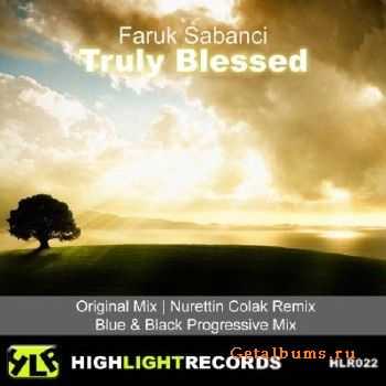 Faruk Sabanci - Truly Blessed (2010)