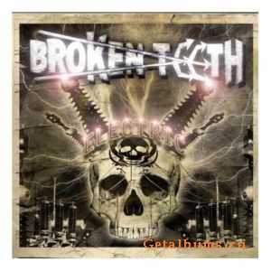 Broken Teeth - Electric 2008