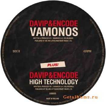 DaVIP & Encode - Vamonos / High Technology