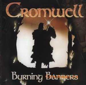 CROMWELL - BURNING BANNERS - 1997