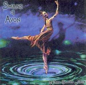 Swans Of Avon - When Heaven Falls (1993)