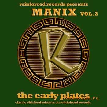 Manix - The Early Plates Vol.2 2010