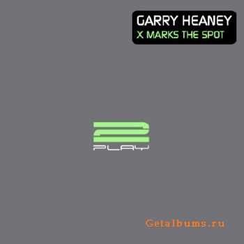 Garry Heaney - X Marks The Spot (2010)