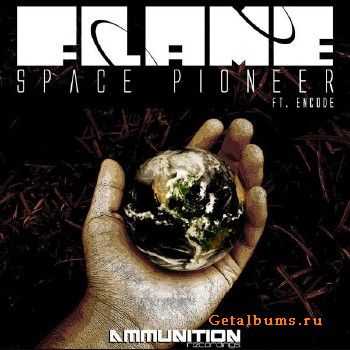 Flame & Encode - Space Pioneer EP 2010.