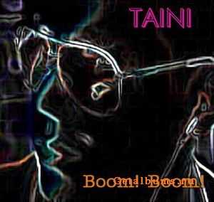 Taini - Boom! Boom! (single) (2010)