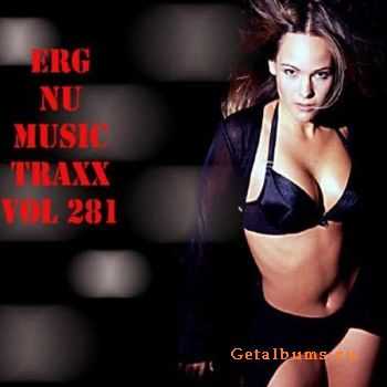 VA - ERG Nu Music Traxx Vol.281