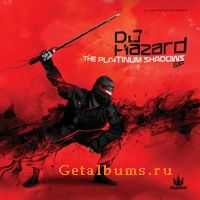 Dj Hazard - The Platinum Shadows EP(2010)