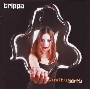 TRIPPA - SORRY - 2007