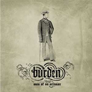 Burden - Man of No Account (ep) (2010)