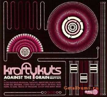 Krafty Kuts  Against the Grain Krafty Kuts Re (2009)