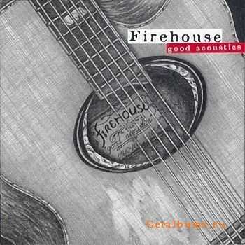 Firehouse  Good Acoustics (1996) 