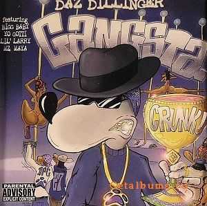 Daz Dillinger - Gangsta Crunk Daz Dillinger - Gangsta Crunk