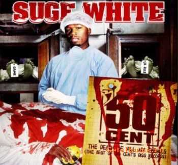 Suge White Presents 50 Cent - The Death Of All My Enemies (2010) Suge White Presents 50 Cent - The Death Of All My Enemies (2010)
