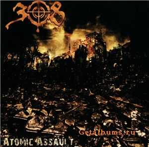 308 - Atomic Assault (EP) (2010)