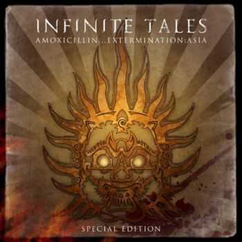 Infinite Tales - Amoxicillin...Extermination:Asia (Special Edition For Misery Records) (Single, 2009)