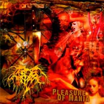 Cankered Corpse - Pleasure Of Mania (2005) 