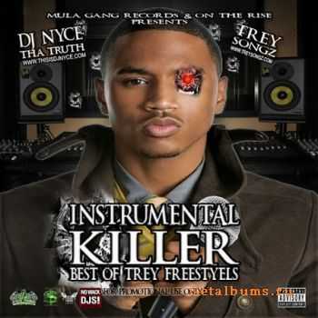 Trey Songz - Instrumental Killer [Best Of Trey Freestyles] (2010)