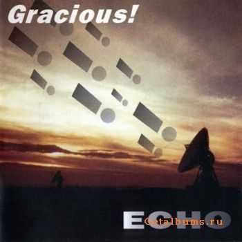 Gracious ! - Echo (1996)