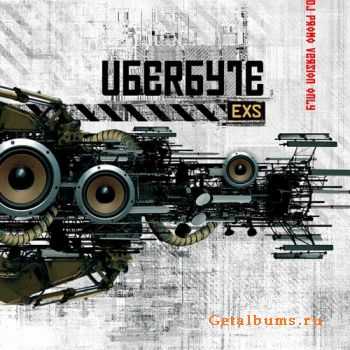 Uberbyte - EXS (Promo) (2010)