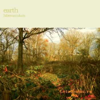 Earth - Hibernaculum (2007)