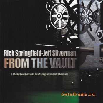 Rick Springfield & Jeff Silverman - From The Vault(2010)