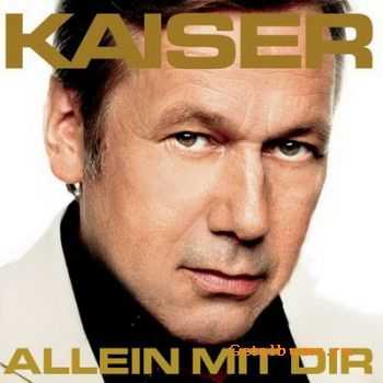 Roland Kaiser - Allein mit Dir (2010)