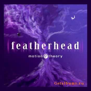 Motion Theory - Featherhead (2009)