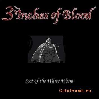 3 Inches Of Blood - Sect Of The White Worm [EP](2001)