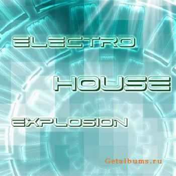 Electro House Explosion (25.04.2010)