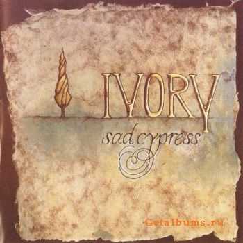 Ivory - Sad Cypress (1980)