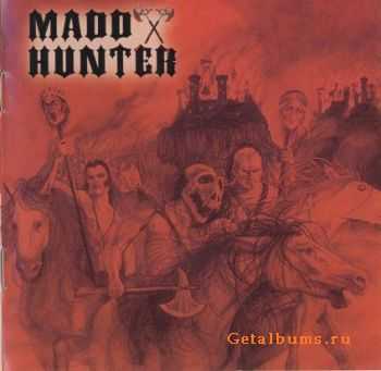 Madd Hunter - Madd Hunter (1997)