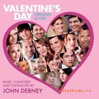  John Debney -    / Valentine's Day (OST) (2010)