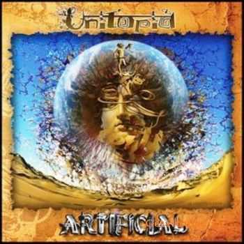 Unitopia - Artificial (2010)