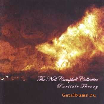 The Neil Campbell Collective - Particle Theory (2008)