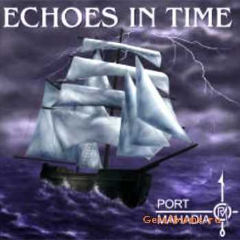 Port Mahadia - Echoes in Time (2007)