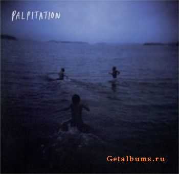 Palpitation - Palpitation (2010)