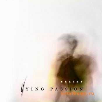 Dying Passion - Relief (2007)