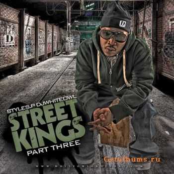 Styles P - Street Kings Pt 3 (2010)