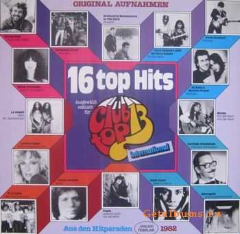 VARIOUS - 16 TOP HITS 1982 (Januar/Februar) VARIOUS - 16 TOP HITS 1982 (Januar/Februar)