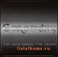 Ceremony - The Days Before The Death [EP] (1993)