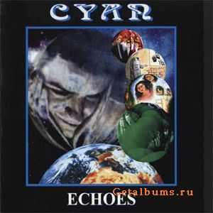 CYAN - ECHOES - 1999