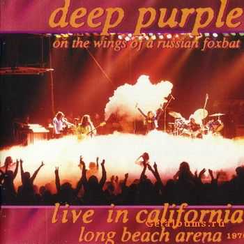 Deep Purple - On the Wings of a Russian Foxbat (Live in California '76) (2CD) (1995)